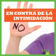 En contra de la intimidación