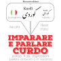 Imparare & parlare Curdo: 