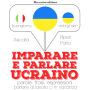 Imparare & parlare ucraino: 