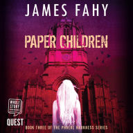 Paper Children: Phoebe Harkness Book 3