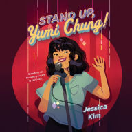 Stand Up, Yumi Chung!