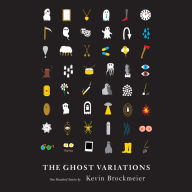 The Ghost Variations: One Hundred Stories