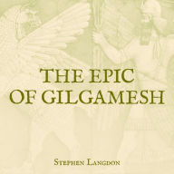 The Epic of Gilgamesh