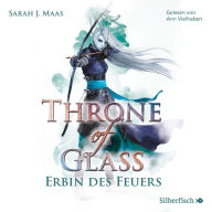 Erbin des Feuers: Throne of Glass 3 (Heir of Fire)