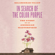 In Search of The Color Purple: The Story of an American Masterpiece