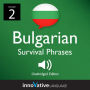 Learn Bulgarian: Bulgarian Survival Phrases, Volume 2: Lessons 26-50