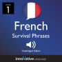 Learn French: French Survival Phrases, Volume 1: Lessons 1-25