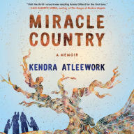 Miracle Country: A Memoir