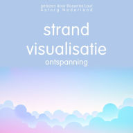 strandvisualisatie ontspanning: Wellness Essentiële