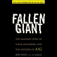 Fallen Giant: The Amazing Story of Hank Greenberg and the History of AIG