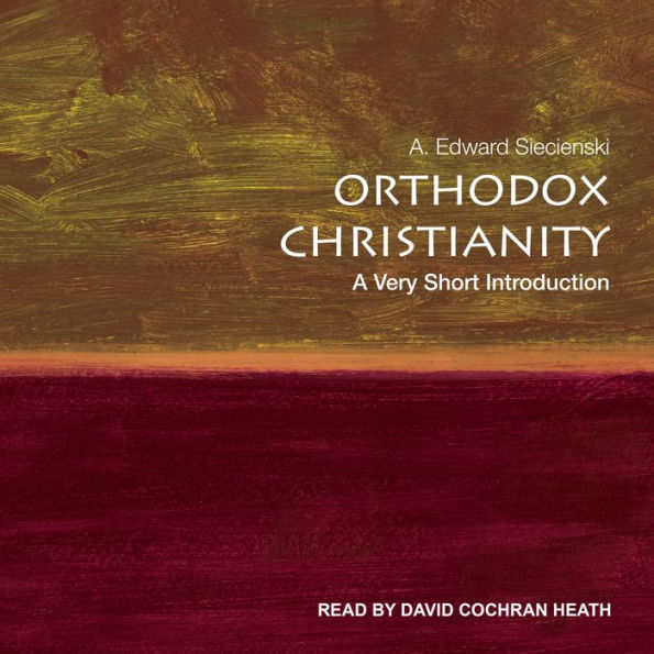 Orthodox Christianity: A Very Short Introduction