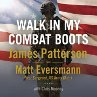 Walk in My Combat Boots: True Stories from America's Bravest Warriors