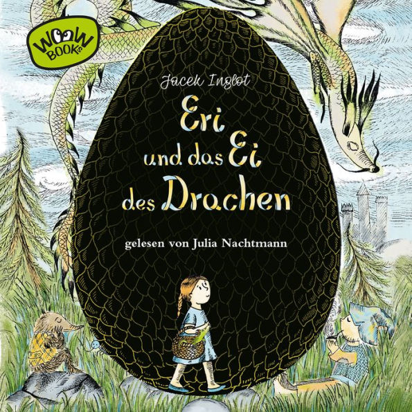 Eri und das Ei des Drachen (Abridged)