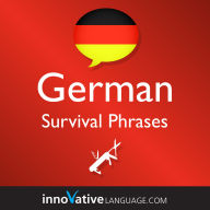 Learn German: Survival Phrases German: Lessons 1-60