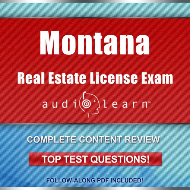 Montana Real Estate License Exam AudioLearn Complete Audio Review for