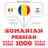 Persane - Romania: 1000 de cuvinte de baz¿: I listen, I repeat, I speak : language learning course
