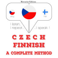 ¿esko - fin¿tina: kompletní metoda: I listen, I repeat, I speak : language learning course