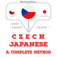 ¿esko - japon¿tina: kompletní metoda: I listen, I repeat, I speak : language learning course