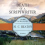 Death of a Scriptwriter (Hamish Macbeth Series #14)