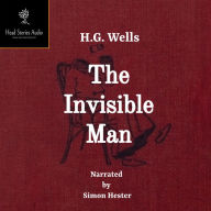 The Invisible Man: A Grotesque Romance