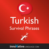 Learn Turkish: Survival Phrases Turkish: Lessons 1-50