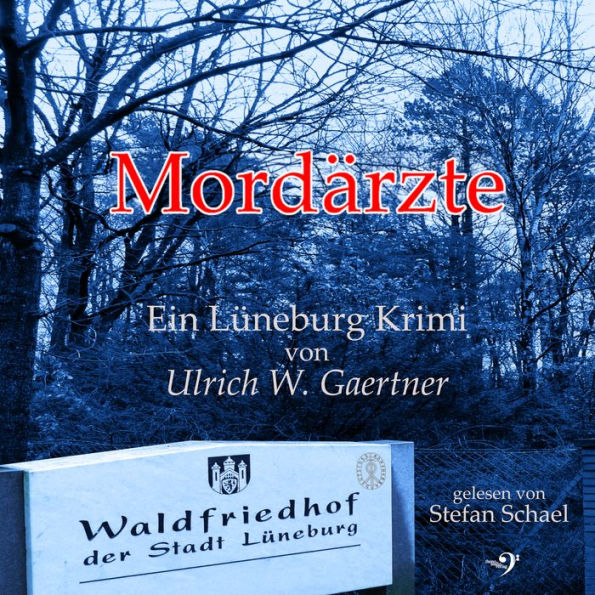 Mordärzte: Ein Lüneburg Krimi