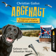 Abgenagt - Kommissar Kempff kommt auf den Hund - Küsten-Krimi (Ungekürzt)