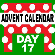 Advent Calendar: Starting on December 1st, count the days till Christmas-eve.