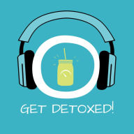 Get Detoxed!: Entschleunigen mit Hypnose