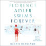 Florence Adler Swims Forever