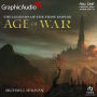 Age of War, 1 of 2: Dramatized Adaptation