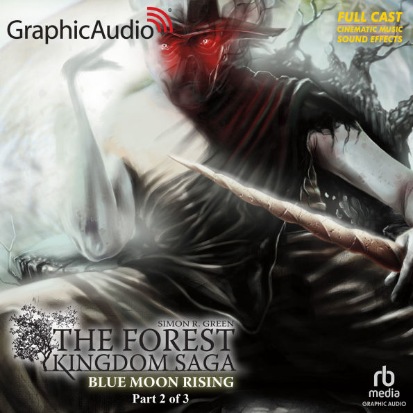 Blue Moon Rising, 2 of 3: Dramatized Adaptation