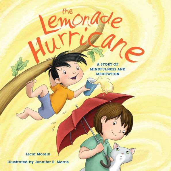 The Lemonade Hurricane: A Story of Mindfulness and Meditation