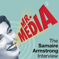 Mr. Media: The Samaire Armstrong Interview
