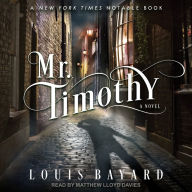 Mr. Timothy: A Novel