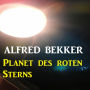 Planet des roten Sterns