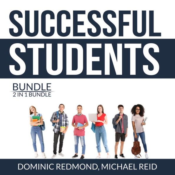 Successful Students Bundle, 2 in 1 Bundle: Success Strategy for Students and College Success Habits