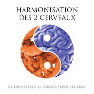 Harmonisation des 2 cerveaux