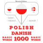 Polski - Du¿ski: 1000 podstawowych s¿ów: I listen, I repeat, I speak : language learning course