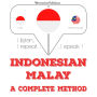 Saya belajar Melayu: I listen, I repeat, I speak : language learning course