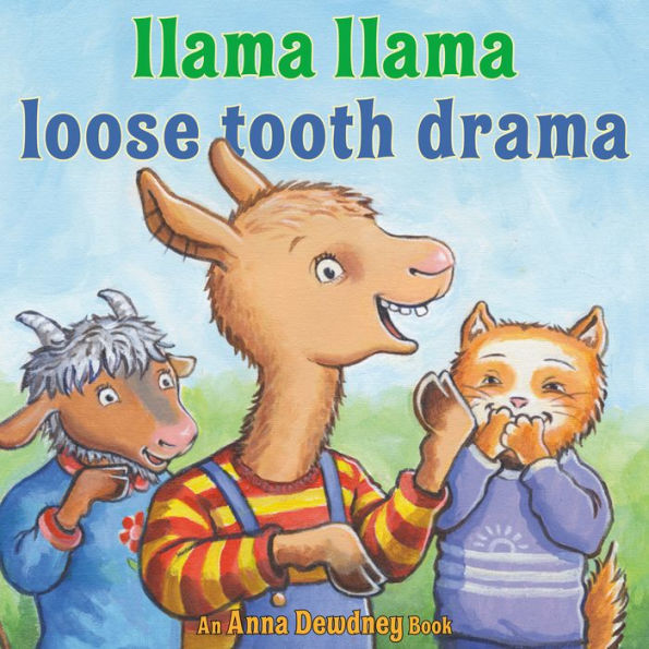 Llama Llama Loose Tooth Drama