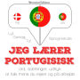 Jeg lærer portugisisk: Lyt, gentag, tal: sprogmetode