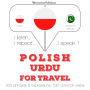 Polski - urdu: W przypadku podró¿y: I listen, I repeat, I speak : language learning course