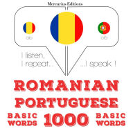 Portughez¿ - Romania: 1000 de cuvinte de baz¿: I listen, I repeat, I speak : language learning course