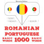 Portughez¿ - Romania: 1000 de cuvinte de baz¿: I listen, I repeat, I speak : language learning course