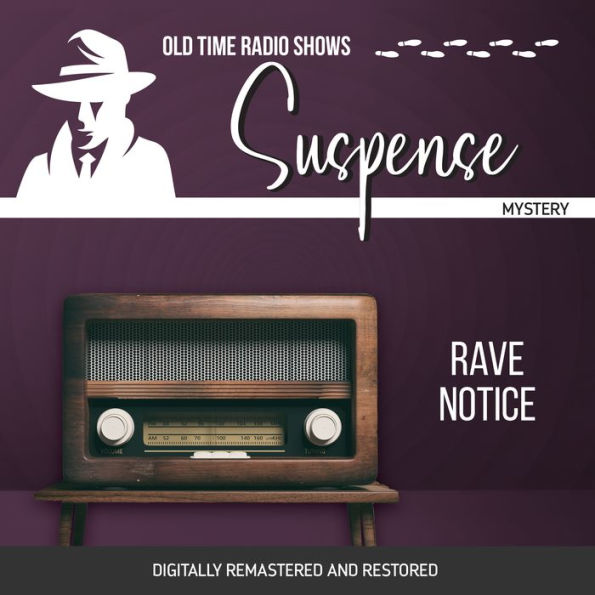 Suspense: Rave Notice