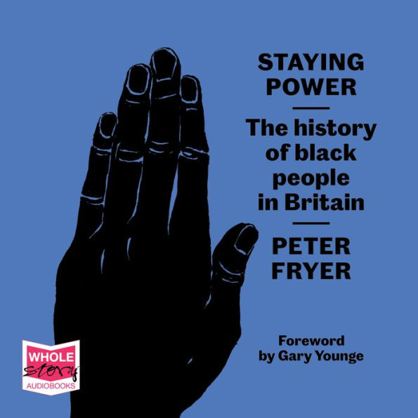 Staying Power: The History of Black People in Britain