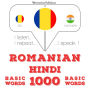 Hindi - Romania: 1000 de cuvinte de baz¿: I listen, I repeat, I speak : language learning course