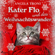 Kater Flo und das Weihnachtswunder