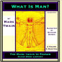 What Is Man?